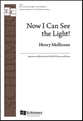 Now I Can See the Light! SATB choral sheet music cover